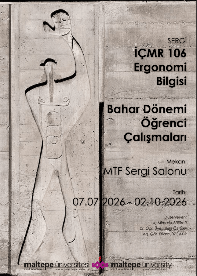 Exhibition I İÇMR 106 Ergonomics Knowledge I Spring Term Student Works